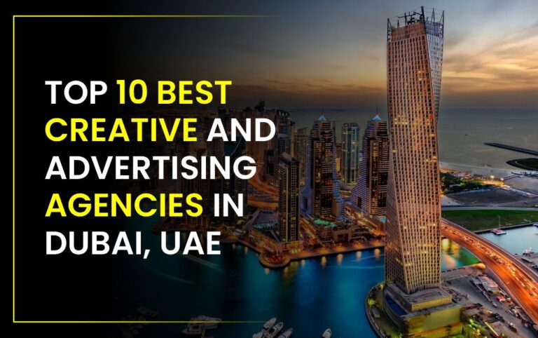 Top Creative Agencies in Dubai: Who Will Lead the Creative Scene in 2026